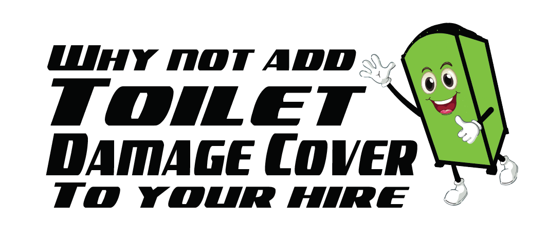 toilet damage hire cover from toilets to go